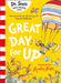 Great Day For Up by Dr. Seuss