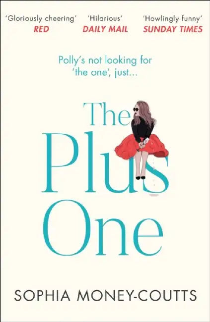 The Plus One by Sophia Money-Coutts