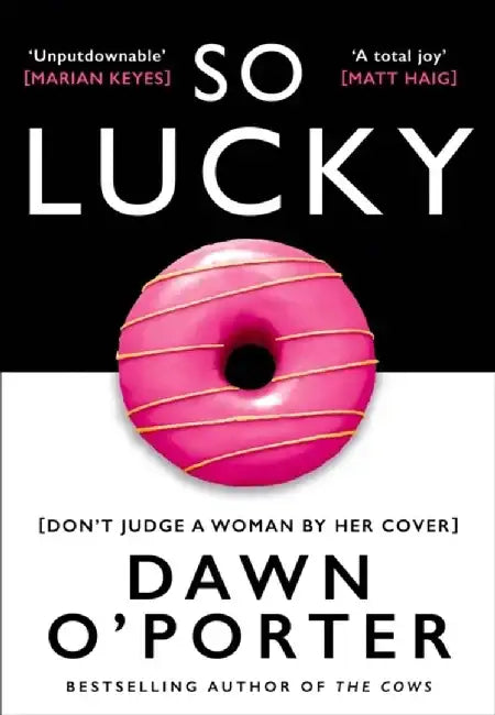 So Lucky by Dawn O'Porter