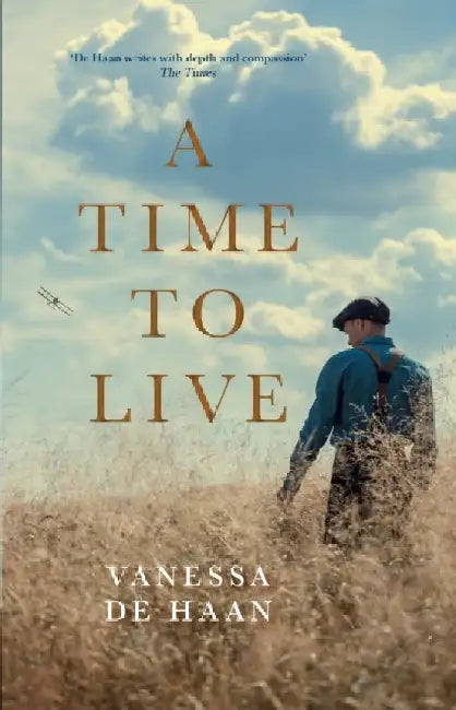 A Time to Live by Vanessa de Haan