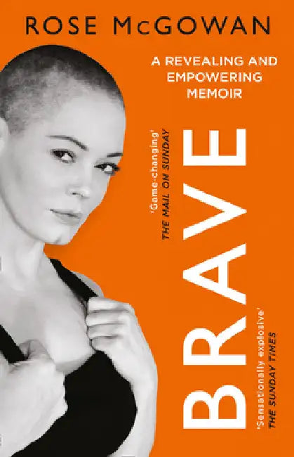 Brave by Rose McGowan