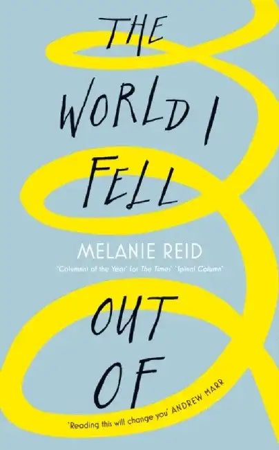 The World I Fell Out Of by Richard Marazano