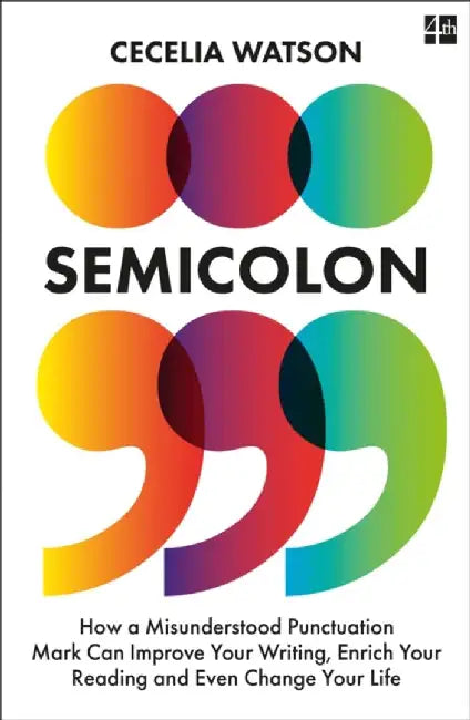 Semicolon by Cecelia Watson