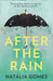 After the Rain by Natalia Gomes