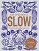 Slow by Gizzi Erskine