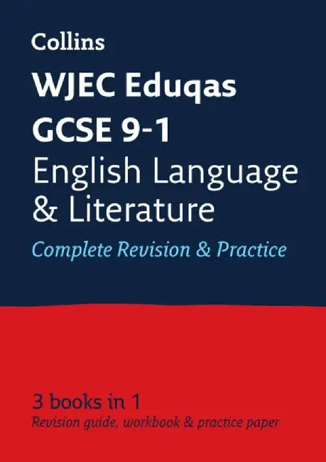 WJEC Eduqas GCSE 9-1 English Language and Literature All-in-One Complete Revision and Practice by Collins GCSE