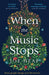 When the Music Stops by Joe Heap