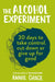 The Alcohol Experiment by Annie Grace