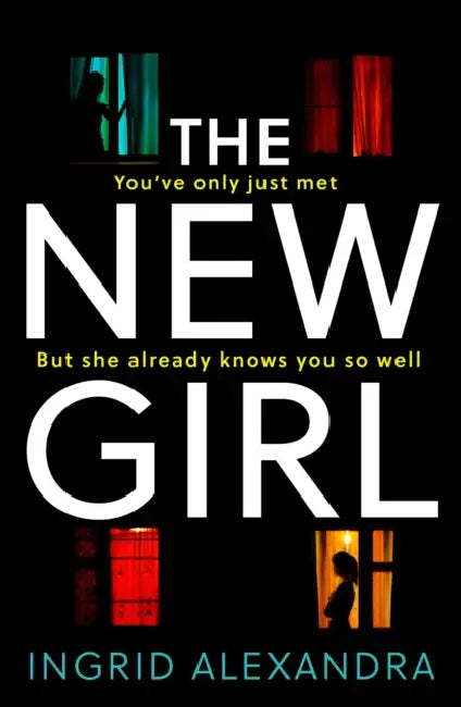 The New Girl by Ingrid Alexandra