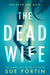 The Dead Wife by Sue Fortin