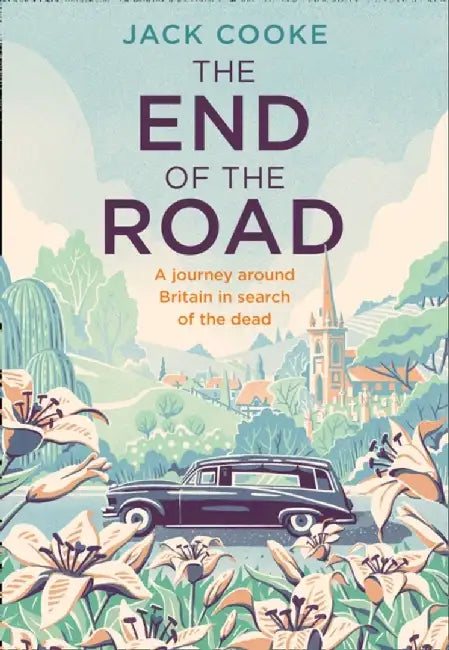 The End of the Road by Jack Cooke