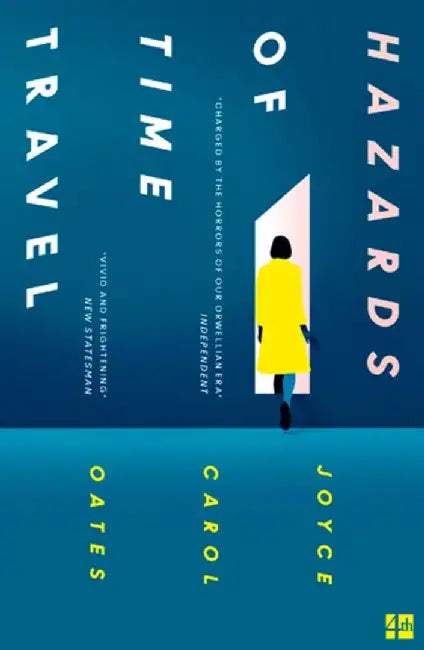 Hazards of Time Travel by Joyce Carol Oates