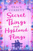 Secret Things and Highland Flings by Tracy Corbett