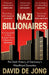 Nazi Billionaires by David de Jong