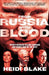 From Russia with Blood by Heidi Blake