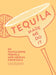 Tequila Made Me Do It by Cecilia Rios Murrieta
