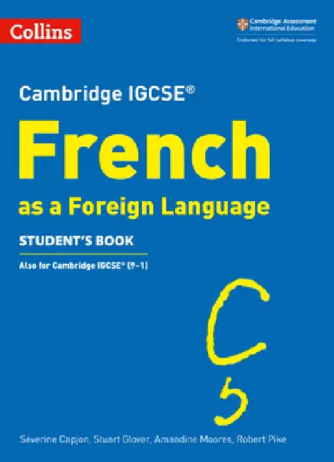 Cambridge Igcse(r) French as a Foreign Language Student's Book by Collins Uk