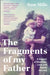 The Fragments of my Father by Sam Mills