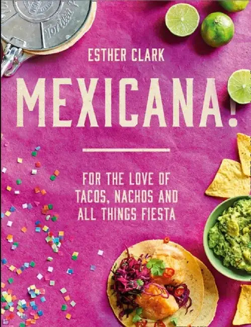 Mexicana! by Daniel J. Gilman