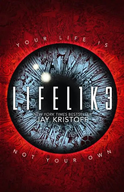 LIFEL1K3 (LIFELIKE) by Jay Kristoff