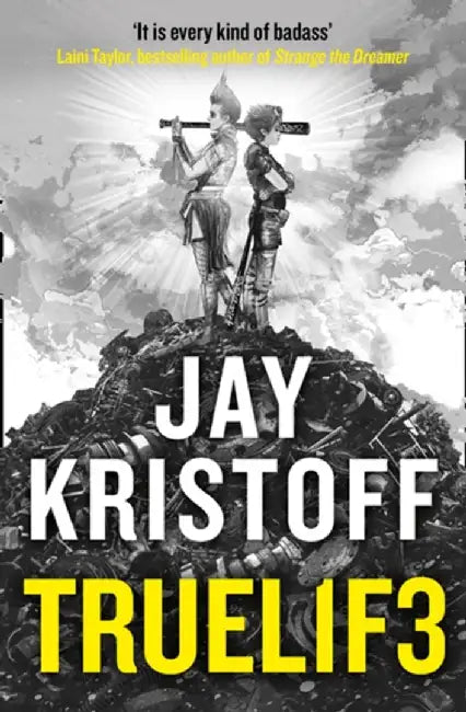 TRUEL1F3 (TRUELIFE) by Jay Kristoff