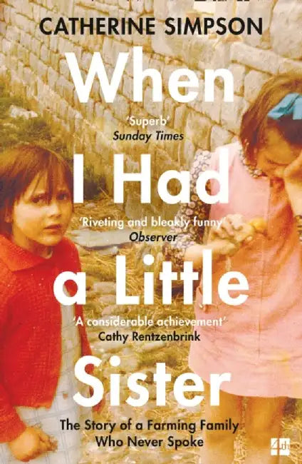 When I Had a Little Sister by Catherine Simpson