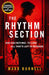 The Rhythm Section by Mark Burnell