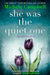She Was the Quiet One by Michele Campbell
