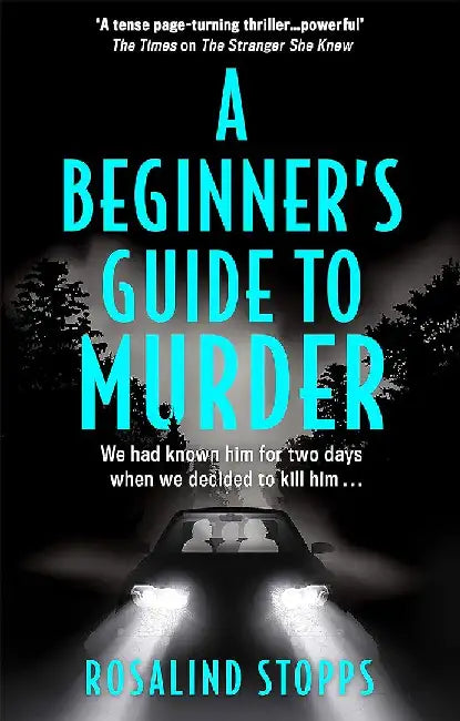 A Beginner's Guide to Murder by Rosalind Stopps