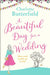 A Beautiful Day for a Wedding by Charlotte Butterfield