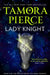 Lady Knight by Tamora Pierce