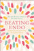 Beating Endo by Dr Iris Kerin Orbuch