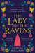 The Lady of the Ravens (Queens of the Tower, Book 1) by Joanna Hickson