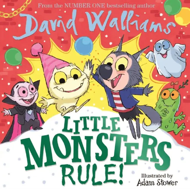 Little Monsters Rule! by David Walliams