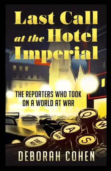 Last Call at the Hotel Imperial by Elisabeth Lebovici