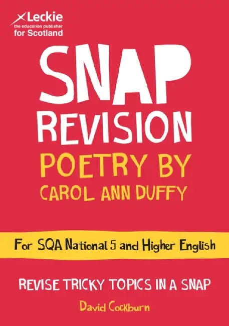National 5/Higher English Revision: Poetry by Carol Ann Duffy by David Cockburn