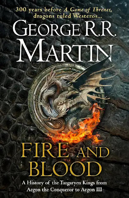 Fire and Blood by George R.R. Martin