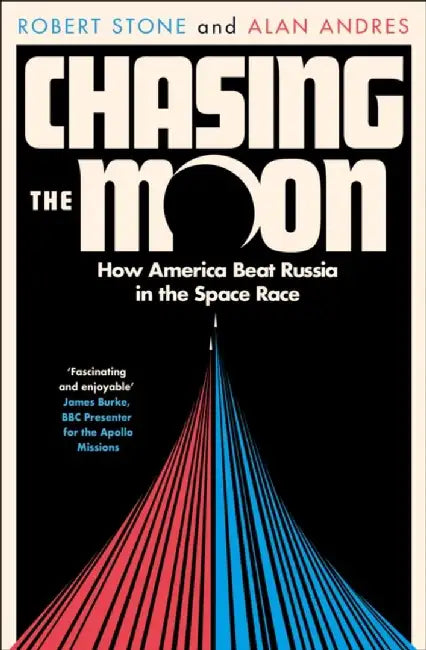 Chasing the Moon by Robert Stone