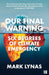 Our Final Warning: Six Degrees of Climate Emergency by Mark Lynas