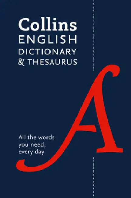 Collins English Dictionary and Thesaurus Paperback Edition: All-In-One Support for Everyday Use by Collins Dictionaries