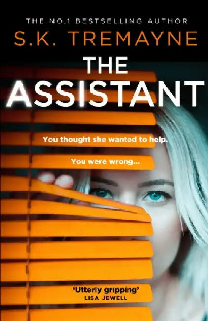 The Assistant by S. K. Tremayne