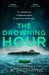 The Drowning Hour by S. K. Tremayne