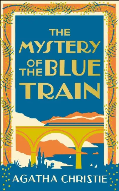The Mystery of the Blue Train by Agatha Christie