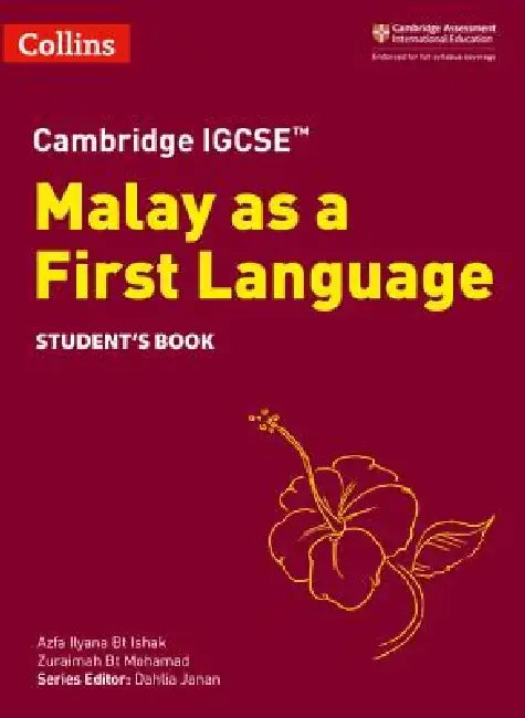 Cambridge Igcse(tm) Malay as a First Language Student's Book by Azfa Ilyana Bt Ishak