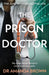 The Prison Doctor by Dr Amanda Brown