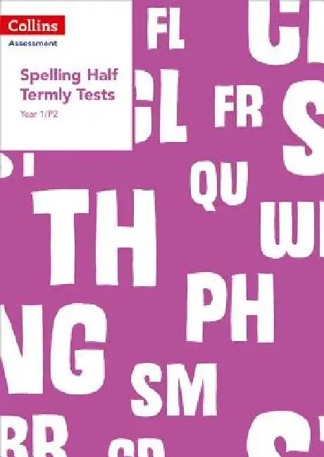 Year 1/P2 Spelling Half Termly Tests by Clare Dowdall
