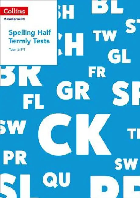 Year 3/P4 Spelling Half Termly Tests by Clare Dowdall