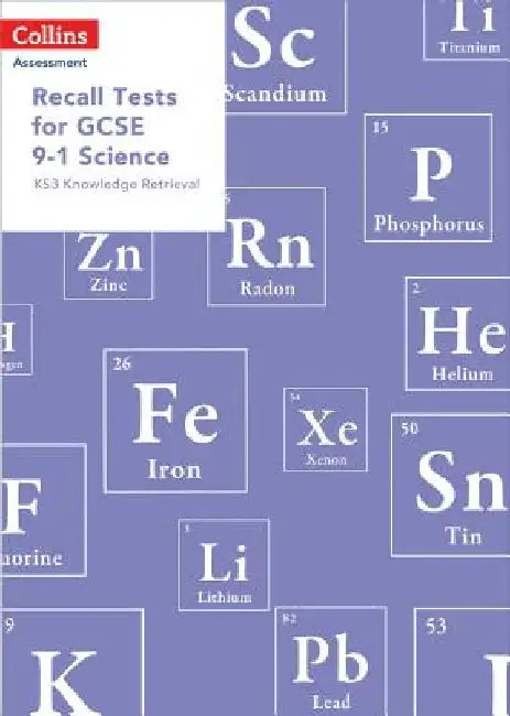 Recall Tests for GCSE 9-1 Science: KS3 knowledge retrieval by Emily Quinn