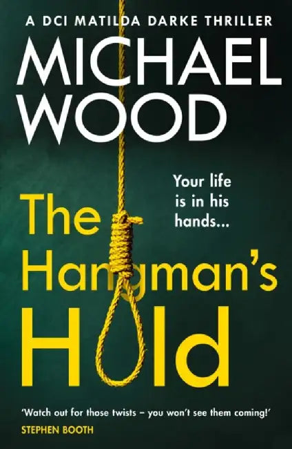The Hangman’s Hold by Michael Wood