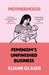 Motherhood by Eliane Glaser